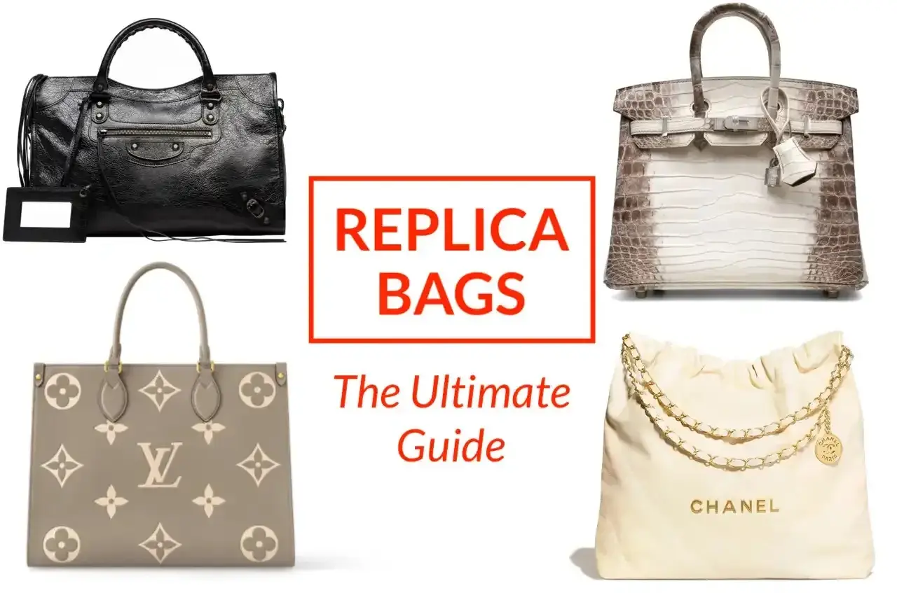 ultimate guide to buying best replica bags